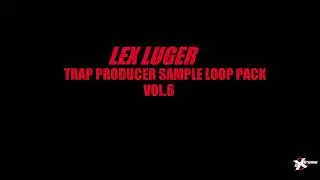 Lex Luger Trap Producer Drumkit Sample Pack 6 Loop Beat Pattern Type Beat Producer Drums WAV