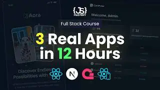 Build and Deploy 3 Modern Apps and Get Hired as Full Stack Developer Full 12-Hour Course