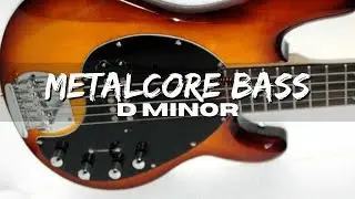 Metalcore Bass Backing Track In D Minor 3/4