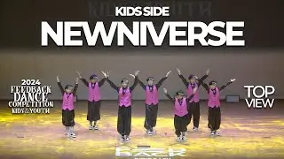 NEWNIVERSE [KIDS SIDE] | 2024 FEEDBACK KIDS&YOUTH | 피드백초중고 2024 | TOP VIEW