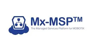 MxMSP™ - MOBOTIX Plataforma de Administración de Servicios