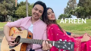 Afreen Cover | Adithya RK | Mansi P | Tahelka