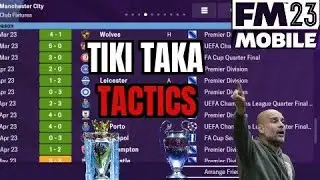 BEST TIKI TAKA TACTICS!! | FM23 MOBILE