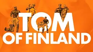 Tom of Finland - Official Trailer | Dekkoo.com | Stream great gay movies