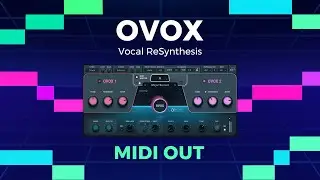 Build Songs from Your Voice: Waves OVox MIDI Out Feature