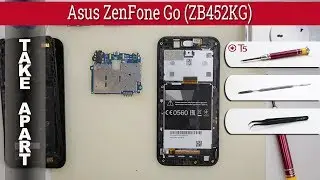 How to disassemble 📱 Asus ZenFone Go (ZB452KG) Take apart Tutorial