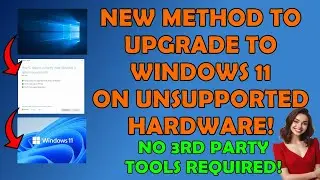 New Way To Upgrade From Windows 10 to 11 on Unsupported Hardware - No 3rd Party Tools Required!