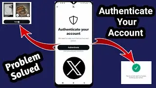 How to fix twitter authenticate your account problem solve | Authenticate your account twitter