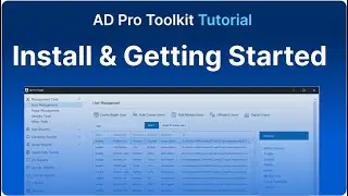 AD Pro Toolkit - Install and Getting Started