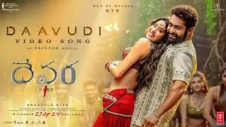 Daavudi - దావూదీ Video Song | Devara | NTR | Janhvi Kapoor | Koratala Siva | Anirudh | 27 Sep