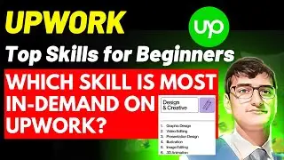 Top Upwork Skills for Beginners 2024: How to Get Highest Paying Jobs on 
