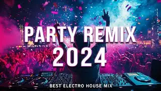 DJ REMIX 2024 🔥 Mashups & Remixes Of Popular Songs 🔥 DJ Remix Club Music Dance Mix 2024