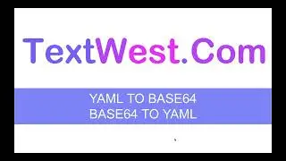 Convert Base64 to YAML and YAML to Base64