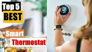 Best Smart Thermostat For 2021 - (Reviews & Buying Guide)