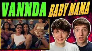 VANNDA - 'BABY MAMA' MV REACTION!!