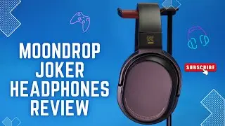 MOONDROP JOKER 50mm Dynamic Driver Full-Size Headphone | Review