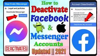 How to Deactivate Facebook Account || Deactivate  Messenger Account || Android & iPhone || 2021