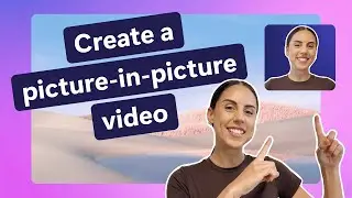 How to create picture-in-picture videos