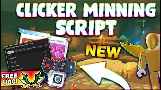 *NEW* Clicker Mining Simulator Script (PASTEBIN 2023) (GET UGC, AUTOFARM, AUTO SELL, AUTO EQUIP)