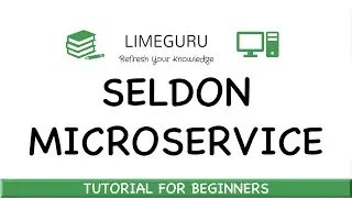 [Live Demo] ML Model Microservice Deployment | Seldon Core Tutorial