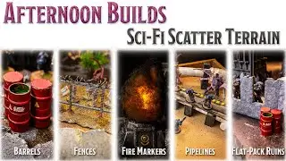 Afternoon Builds - Scatter Terrain for 40K