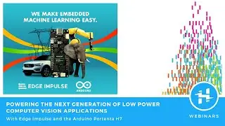 Powering the Next Generation Low Power Computer Vision Applications Webinar