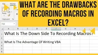 What Are The Drawbacks Of Recording Macros In Excel?