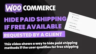 WooCommerce: Hide paid shipping options where you qualify for Free.