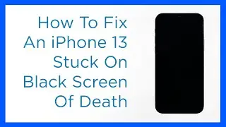 How To Fix It If Apple iPhone 13 Gets Stuck On Black Screen of Death (iOS 15)