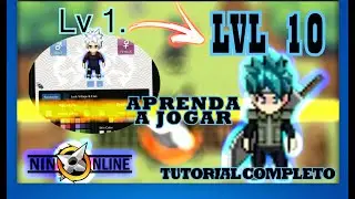 COMO UPAR DO LVL 1 AO 10. TUTORIAL INICIAL COMPLETO - NIN ONLINE