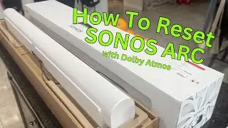 How to Reset Sonos ARC Dolby Atmos Soundbar