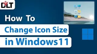 How to Change Icon Size on Windows 11