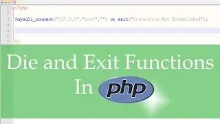 PHP - die and exit Functions in PHP