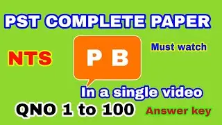 NTS PST Complete Paper B in single video just for you 7-2-2021