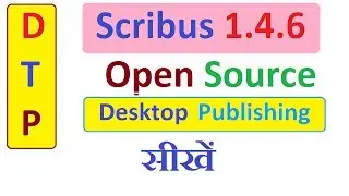 Scribus 1.4.6  ,Desktop Publishing Open Source Software (Basic/Starting & Text Formating  Tutorial)