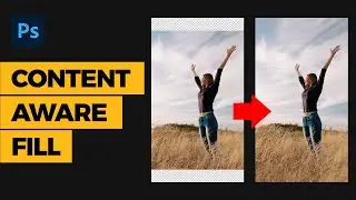 Content Aware Fill - Photoshop Tutorial