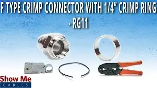 How To Install F-Type Crimp Connector With 1/4