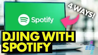 You Can STILL DJ With Spotify - Kind Of! (Here's How In 2024)