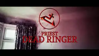 Priest - Dead Ringer (Lyric Video)