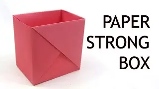 How to Make a Strong Box from Paper | Origami Box Folding