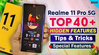 Realme 11 Pro Tips and Tricks | Realme 11 Pro Best 40+ Hidden Features | Realme 11 Pro 5g Features