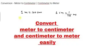 meter to centimeter conversion | centimeter to meter conversion