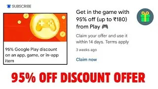 Google Play Store 95% Discount Offer 2024 | 95% Google Play Discount Offer | 95% Off From Play Store