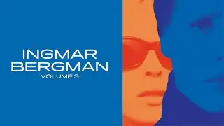 Ingmar Bergman: Volume 3 (trailer) - on BFI Blu-ray from 19 September 2022 | BFI