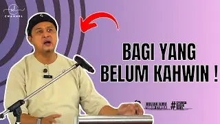 SYAMSUL DEBAT | BAGI YANG BELUM KAHWIN !