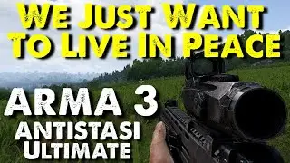 I'm Having Too Much Fun As A Solo In Antistasi Ultimate | Arma 3 Antistasi Ultimate S1 Ep2