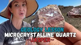 JASPER Geology Explained One on One lesson with a REAL Geologist