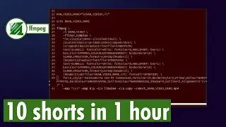 ffmpeg - I created 10 shorts in 1 hour