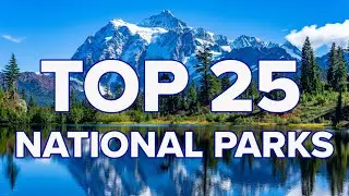 25 BEST NATIONAL PARKS IN USA