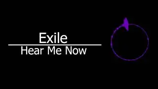 Exile -  Hear Me Now (8D AUDIO)